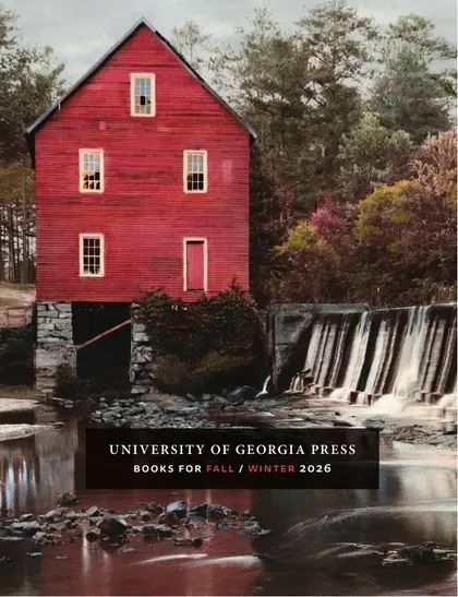 University of Georgia Press Fall 2026 Catalog Weekly Ad